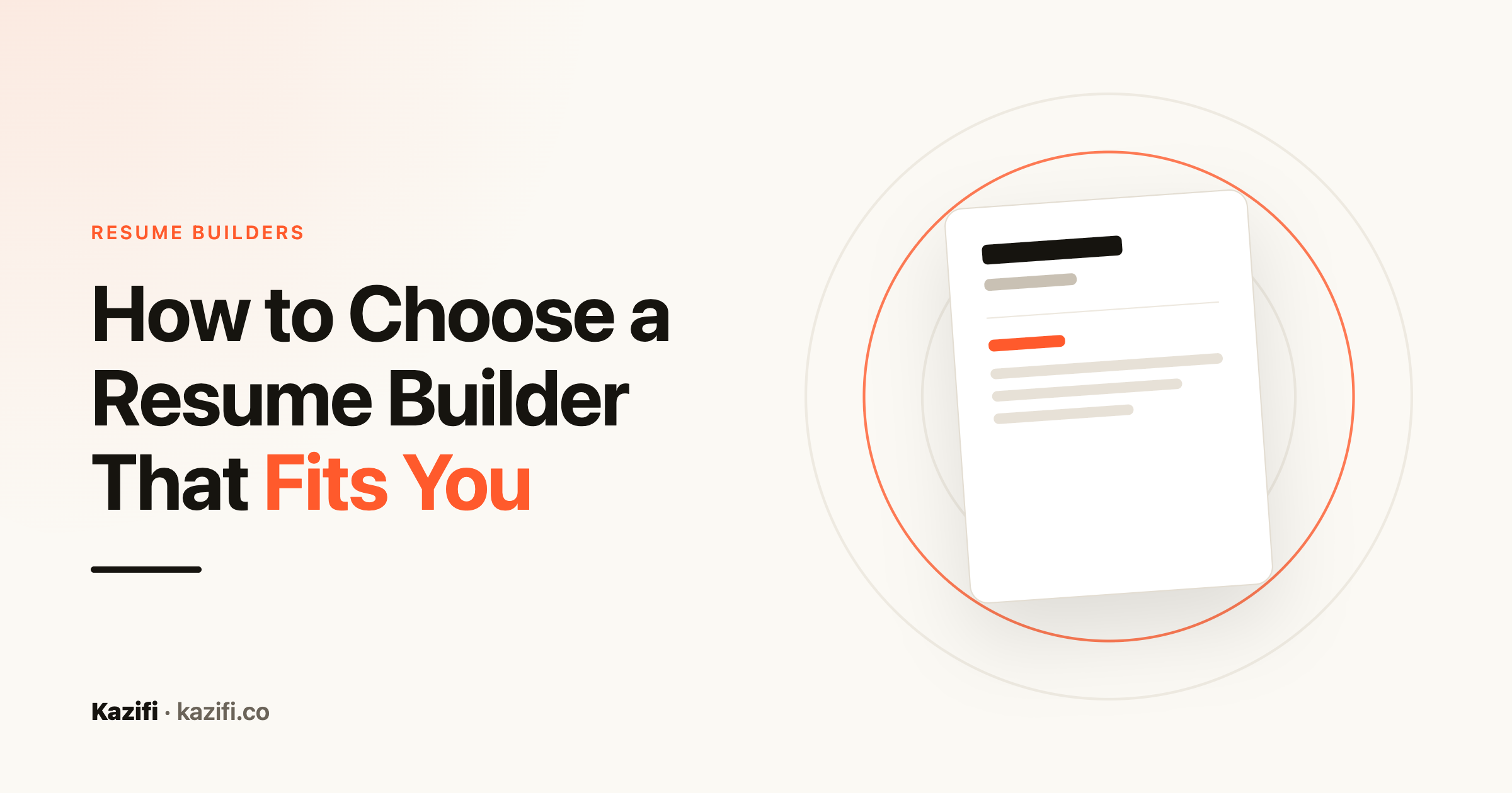 Kazifi guide card: how to choose a resume builder